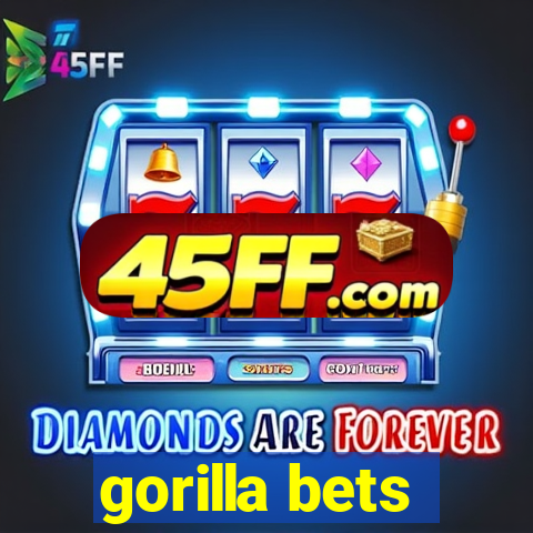 gorilla bets